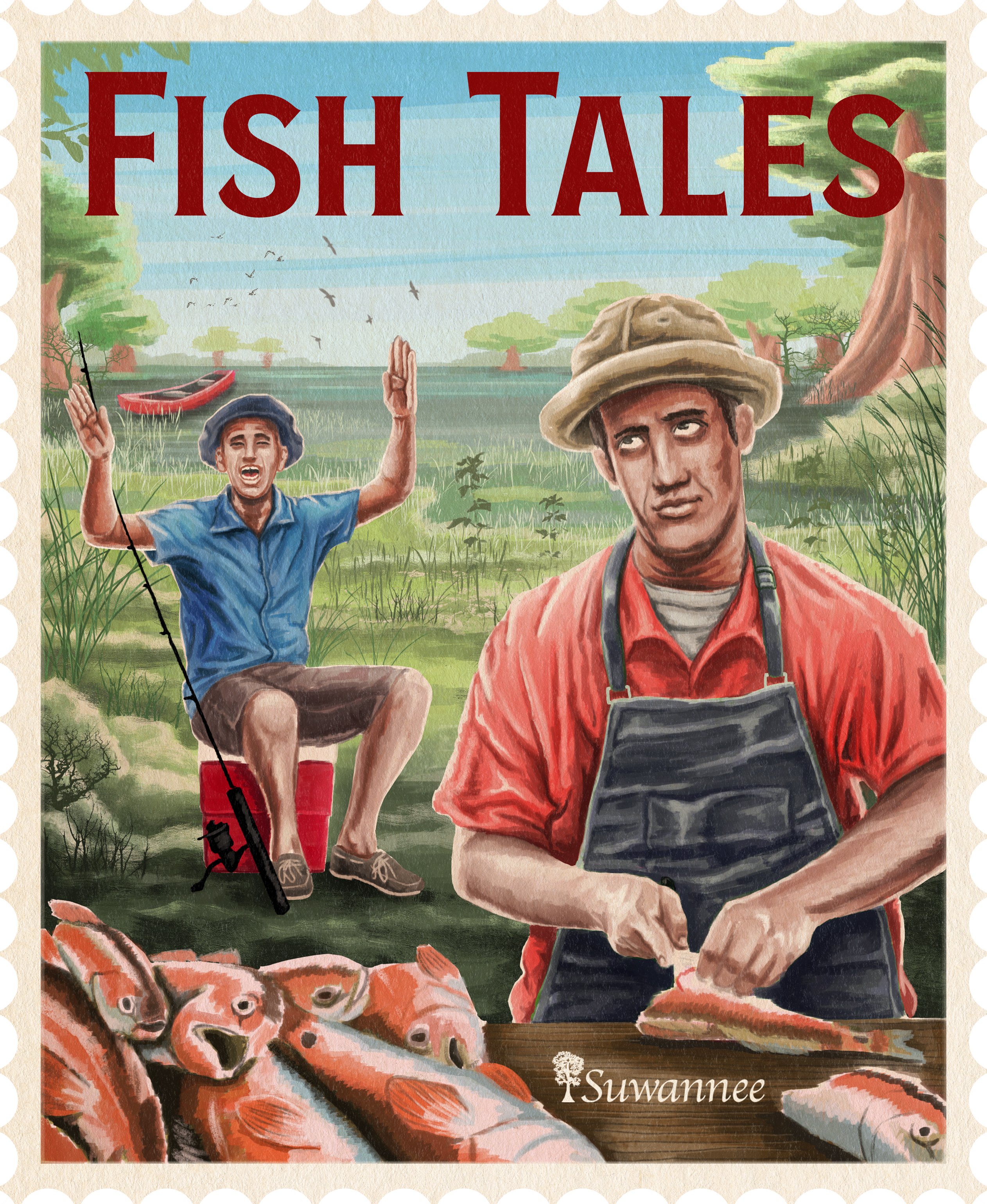 Stamp image of two guys at fishing camp, one working, one lying about the size of his fish. Titled Fish Tales. With Suwannee Brand Apparel logo at bottom